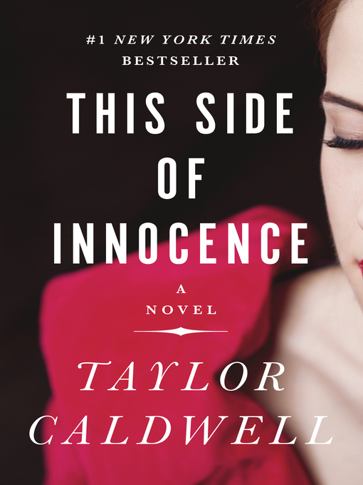 Title details for This Side of Innocence by Taylor Caldwell - Available